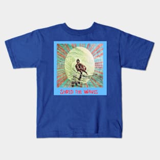 Shred the Waves (surfer girl) Kids T-Shirt